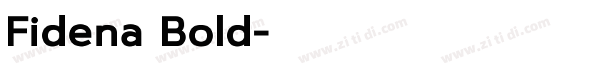 Fidena Bold字体转换